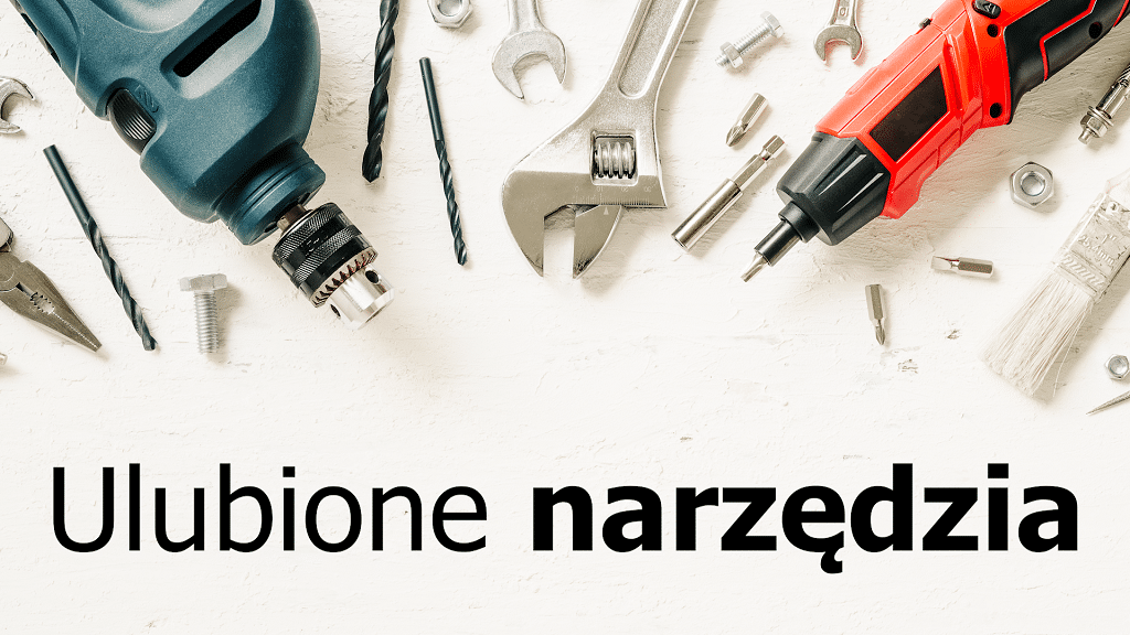 Ulubione narzędzia